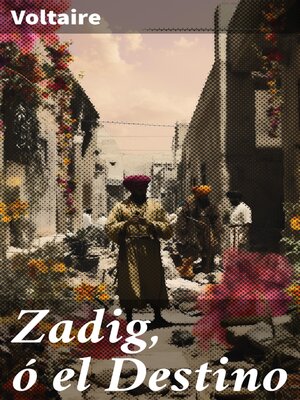 cover image of Zadig, ó el Destino